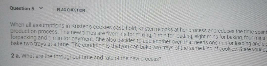 Question 5 FLAG QUESTION When all assumptions in
