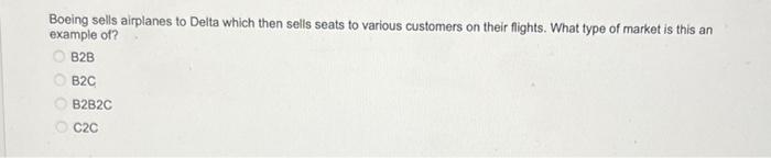 Boeing sells airplanes to Delta which then sells