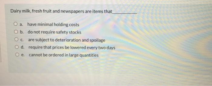 final answer no need for explanation. Dairy milk,