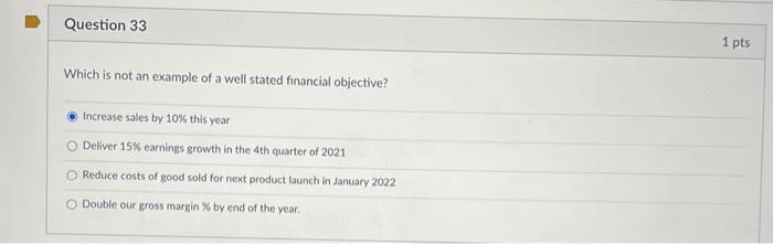 Question 33 1 pts Which is not an example of a