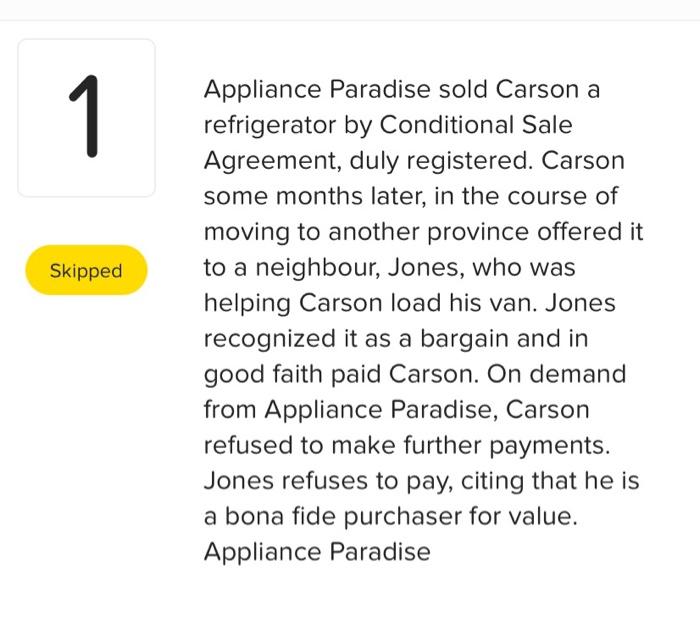 Appliance Paradise sold Carson a refrigerator by