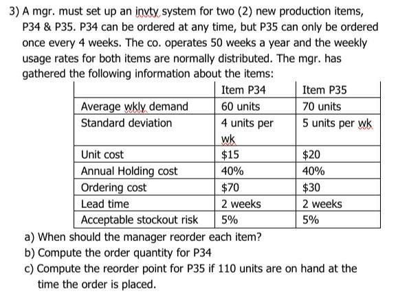 3) A mgr. must set up an invty system for two (2)