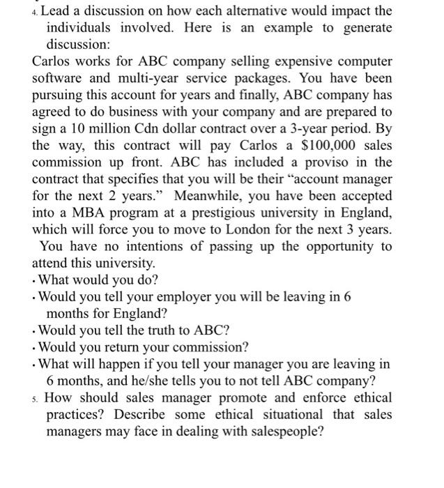 4. Lead a discussion on how each alternative