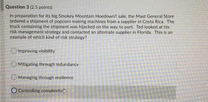 Question 3 (2.5 points) In preparation for its