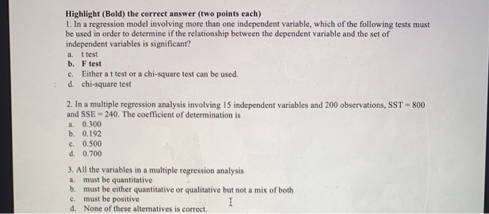 Highlight (Bold) the correct answer (two points