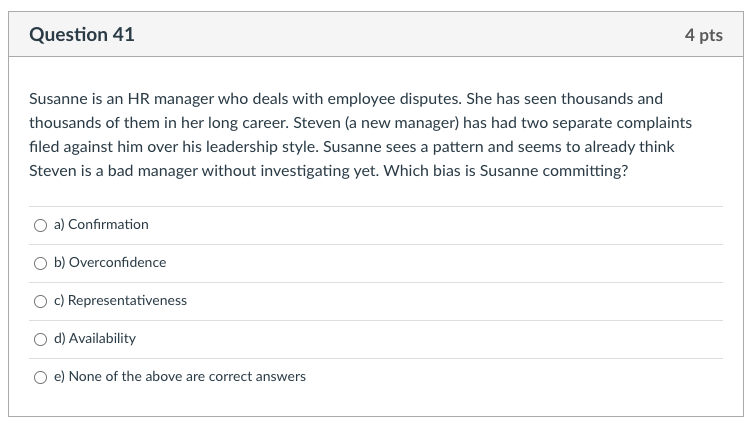 Question 41 4 pts Susanne is an HR manager who