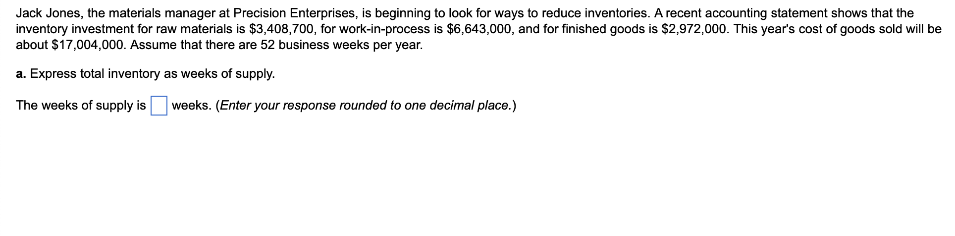 Jack Jones, the materials manager at Precision