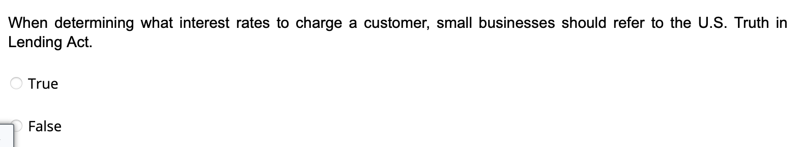 When determining what interest rates to charge a