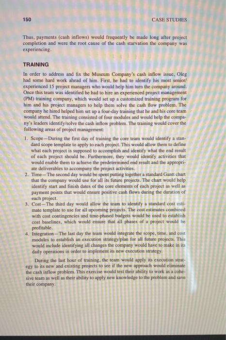 Case Study 4: The Museum Company Weight 5% of the