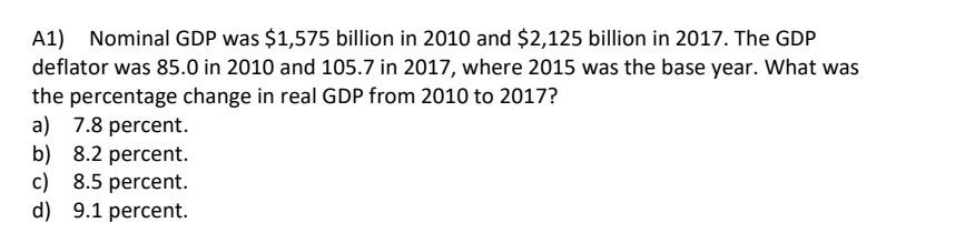 A1) Nominal GDP was $1,575 billion in 2010 and