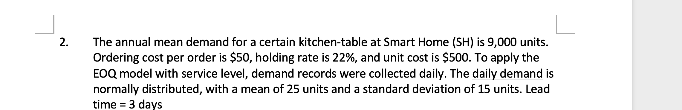 2.1 and 2.2 2. The annual mean demand for a