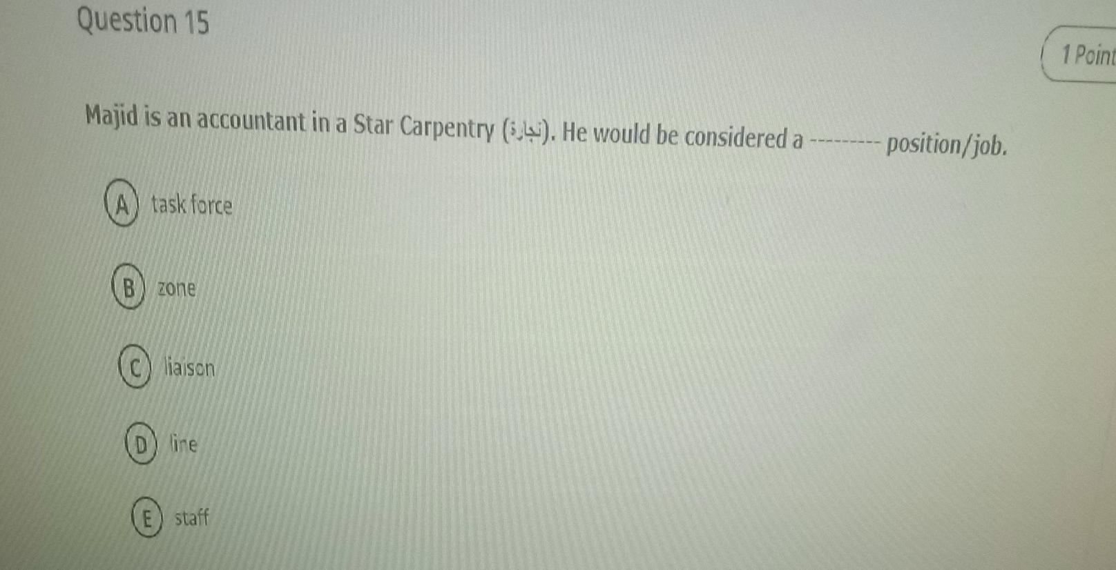 q/15 q16 please help Question 15 1 Point Majid is