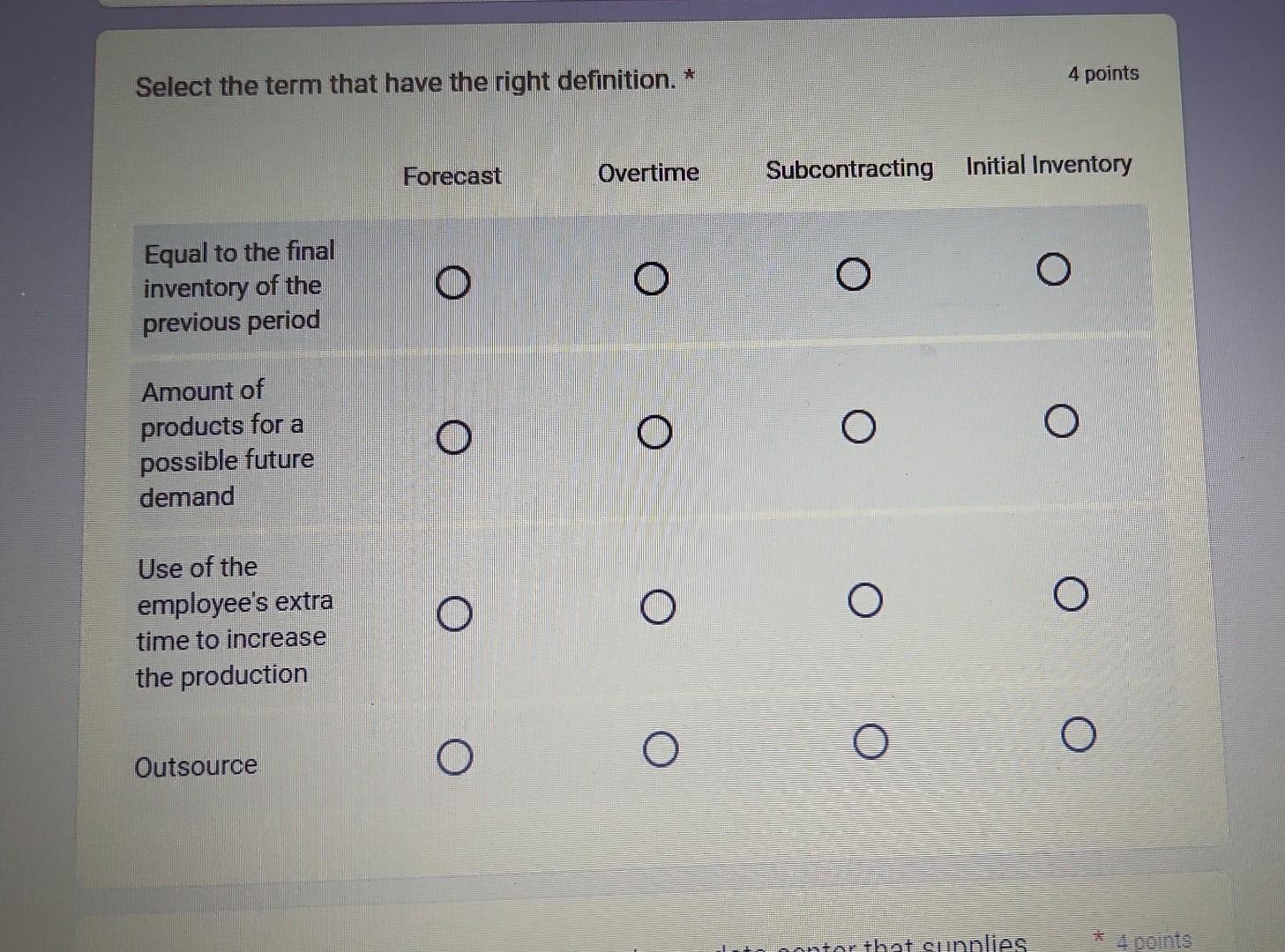 Select the term that have the right definition. *