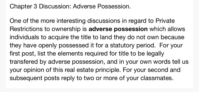 Chapter 3 Discussion: Adverse Possession. One of
