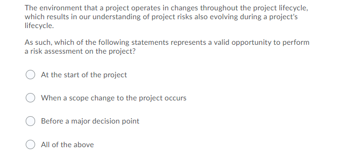 The environment that a project operates in