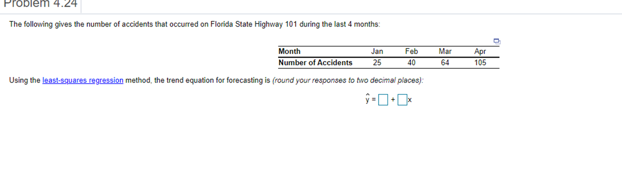 Problem 4.24 The following gives the number of