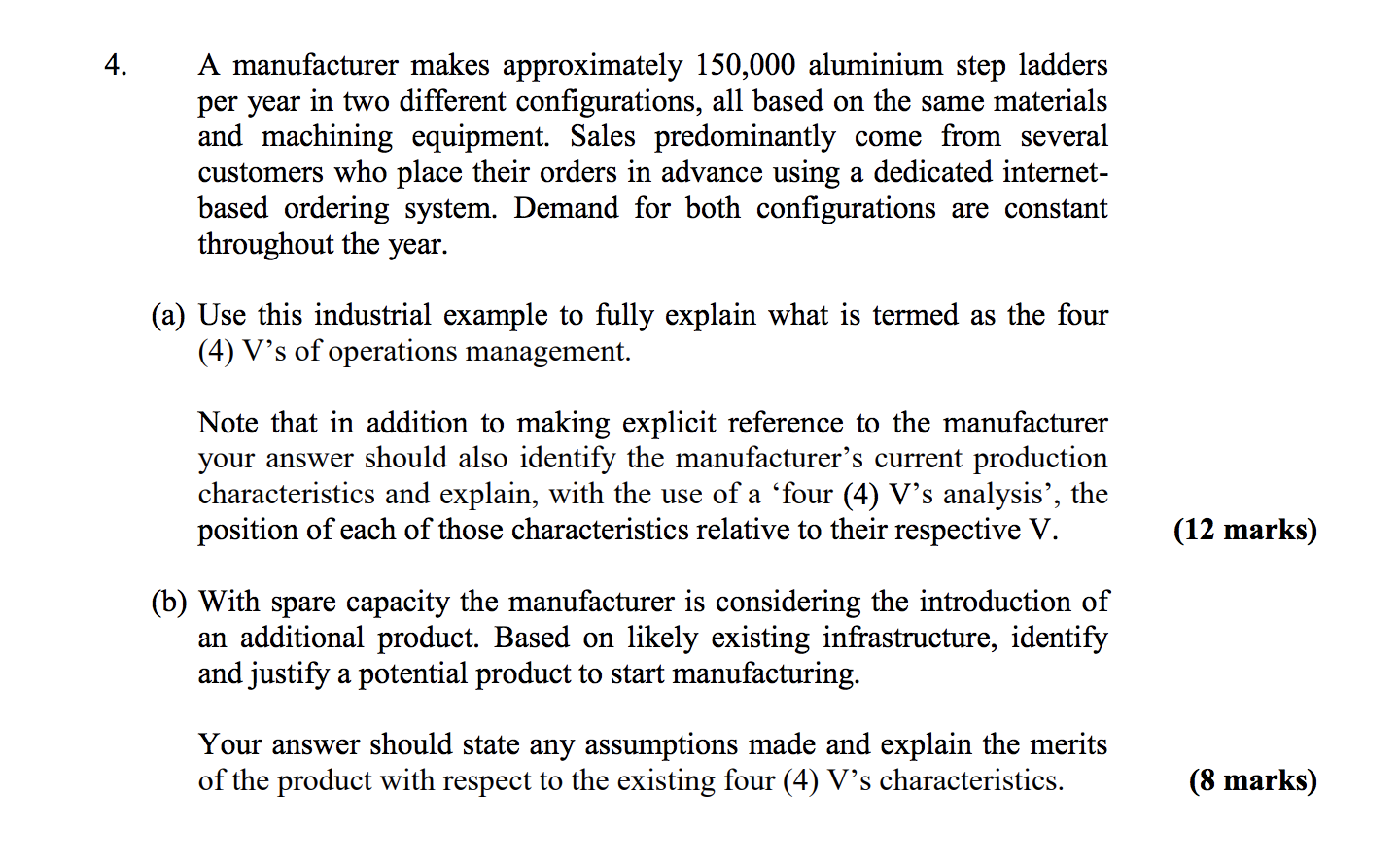 4. A manufacturer makes approximately 150,000
