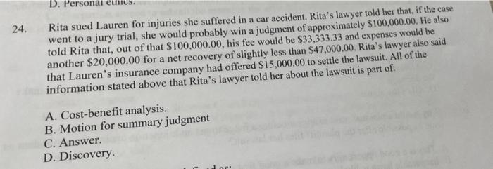 D. Personal ei IUS 24. Rita sued Lauren for