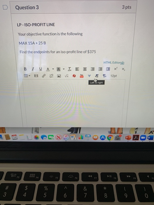 D Question 3 3 pts LP - ISO-PROFIT LINE Your