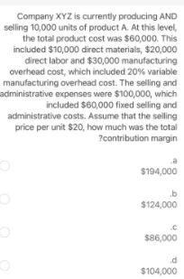 Company XYZ is currently producing AND seling