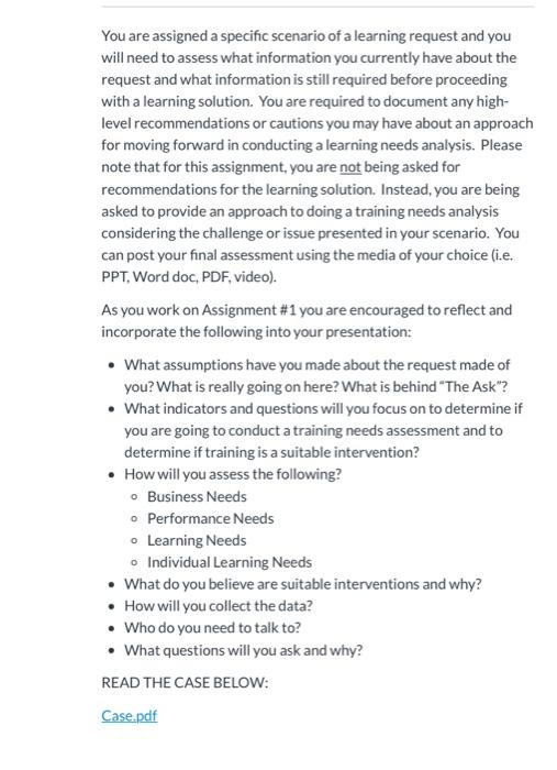 You are assigned a specific scenario of a