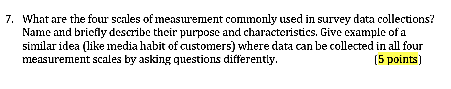 7. What are the four scales of measurement
