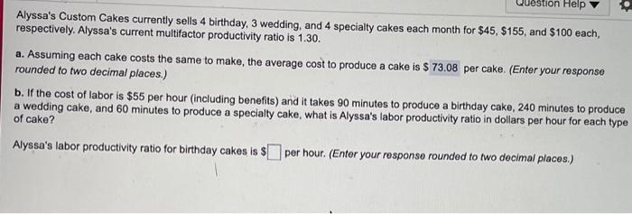 Question Help Alyssa's Custom Cakes currently