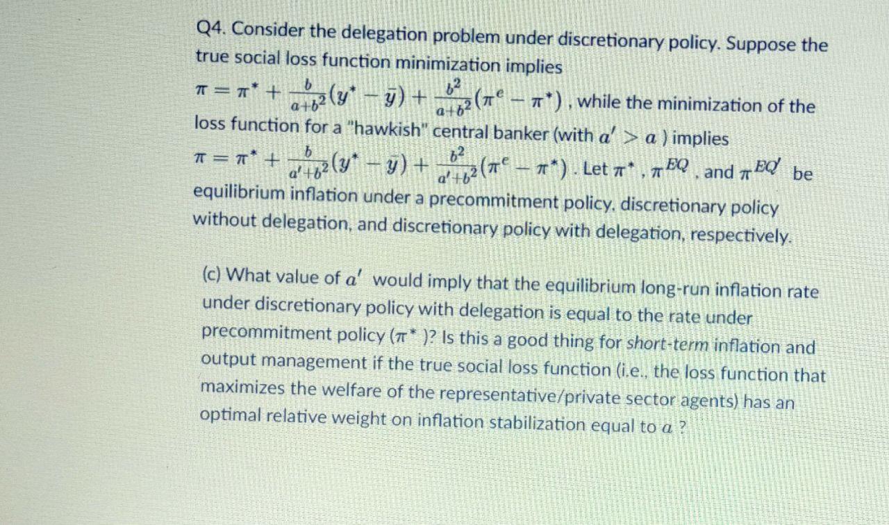 Q+62 Q4. Consider the delegation problem under