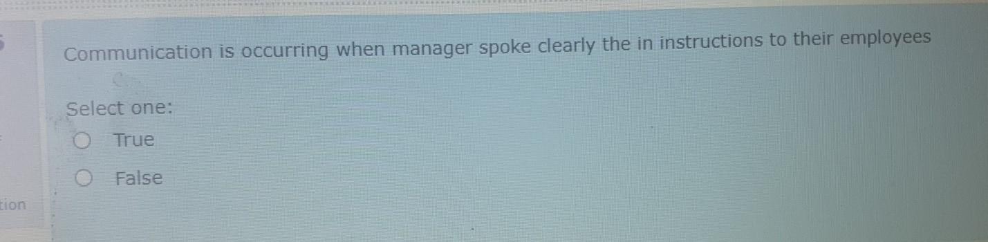 26 Communication is occurring when manager spoke