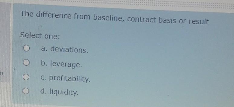 The difference from baseline, contract basis or