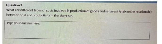 Question 3 What are different types of costs