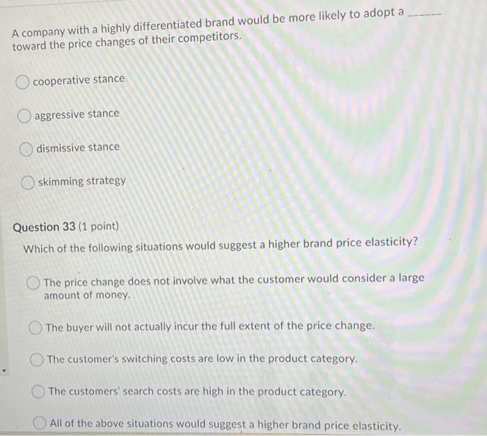 A company with a highly differentiated brand