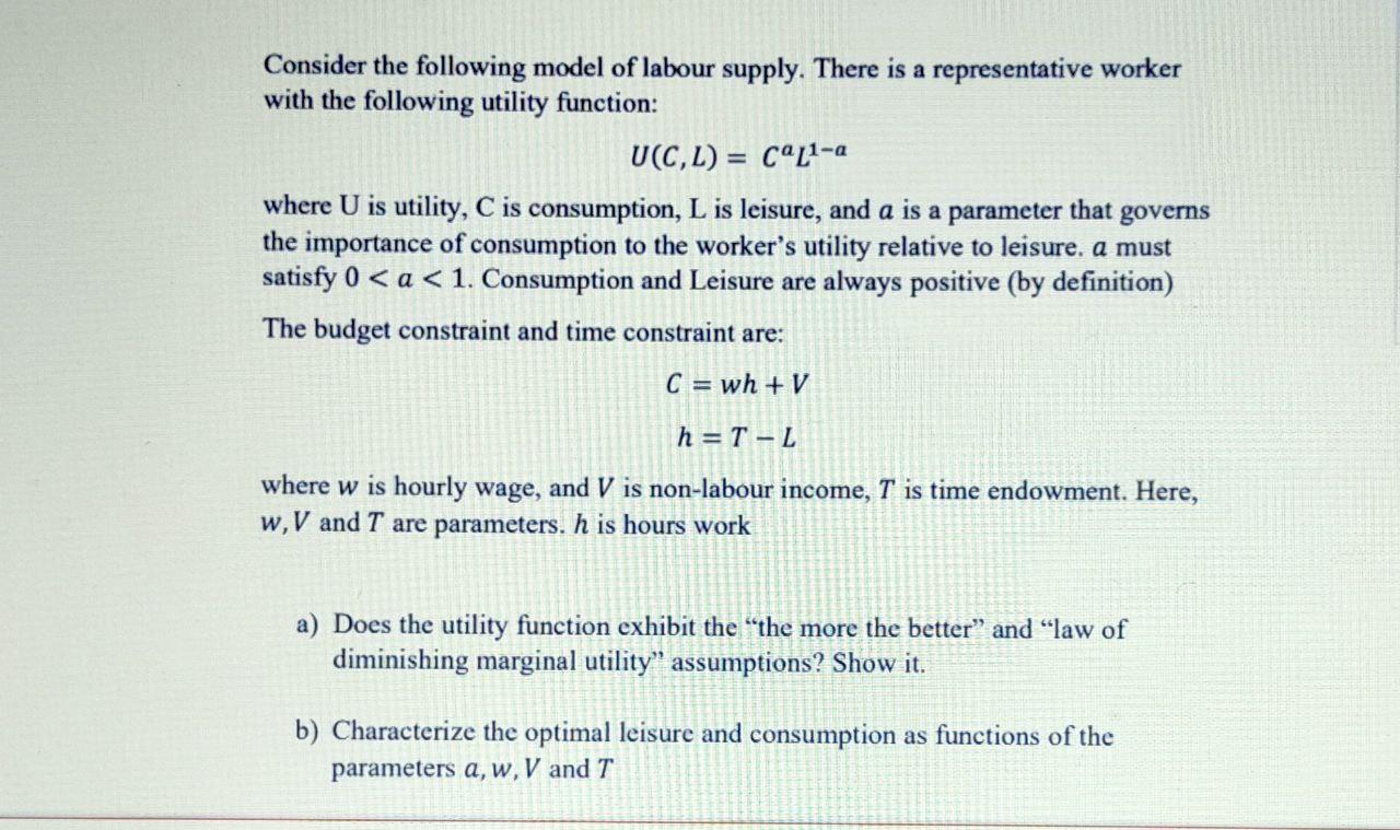 Consider the following model of labour supply.