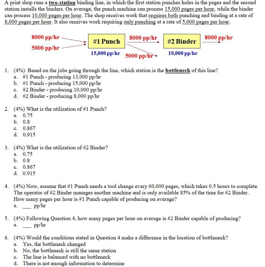 A print shop runs a two-station binding line, in
