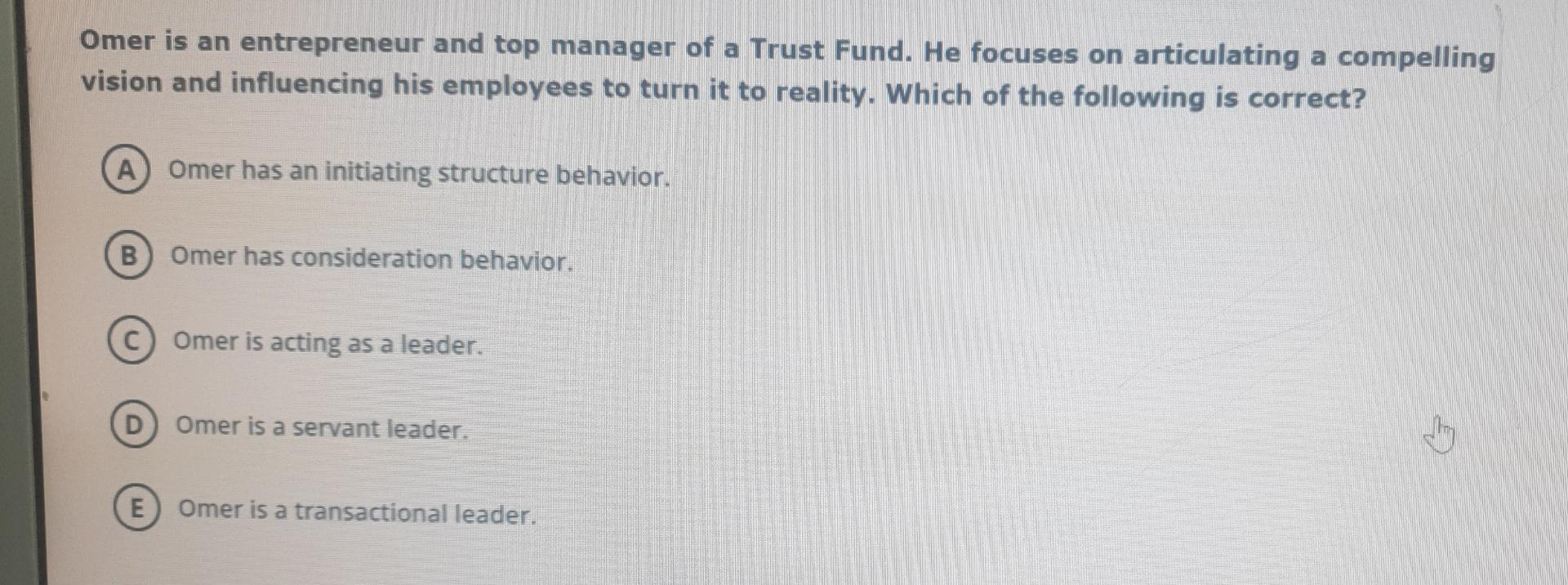 Omer is an entrepreneur and top manager of a