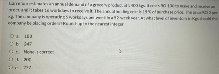 Carrefour estimates an annual demand of a grocery
