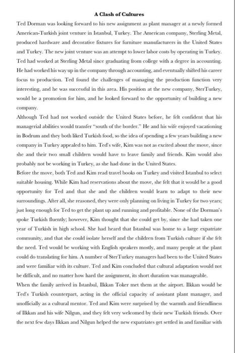 A Clash of Cultures Ted Dorman was looking