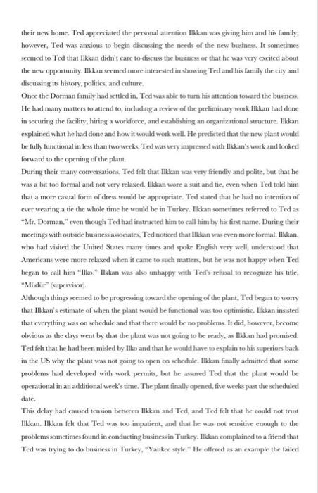 A Clash of Cultures Ted Dorman was looking