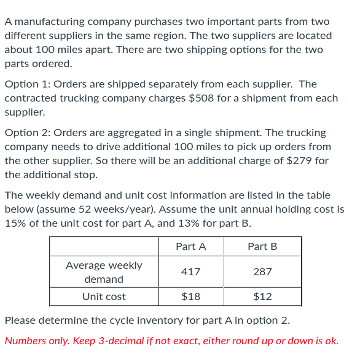 A manufacturing company purchases two important