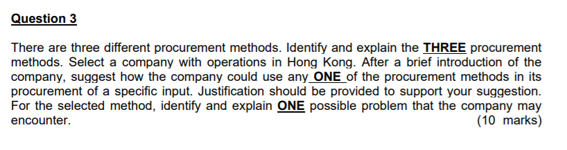 Question 3 There are three different procurement