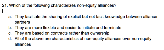 21. Which of the following characterizes