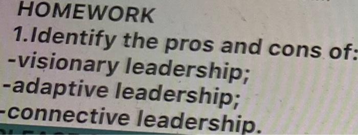 HOMEWORK 1. Identify the pros and cons of: