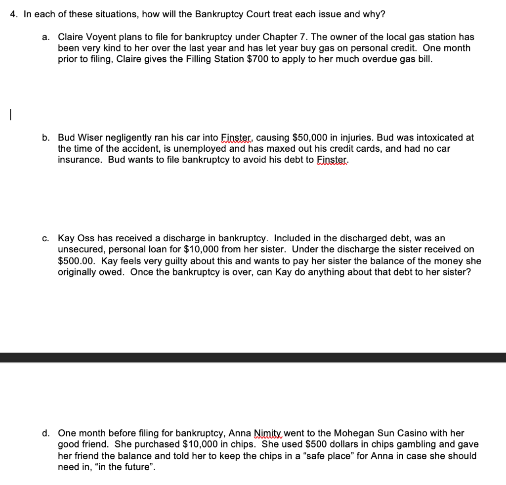 4. In each of these situations, how will the