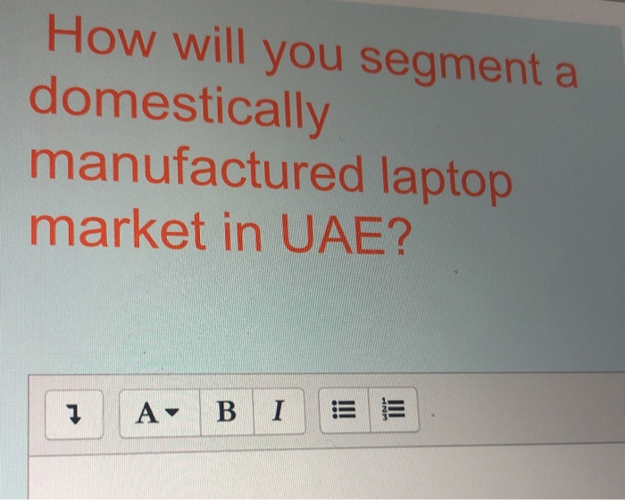 How will you segment a domestically manufactured