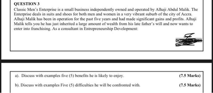 QUESTION 3 Classic Men's Enterprise is a small