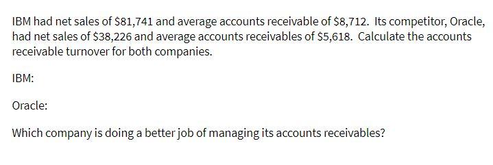 IBM had net sales of $81,741 and average accounts