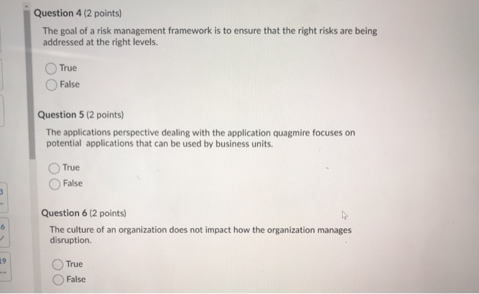 Question 4 (2 points) The goal of a risk