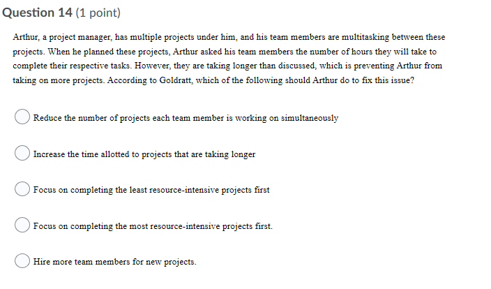 Question 11 (1 point) Walter, a project manager