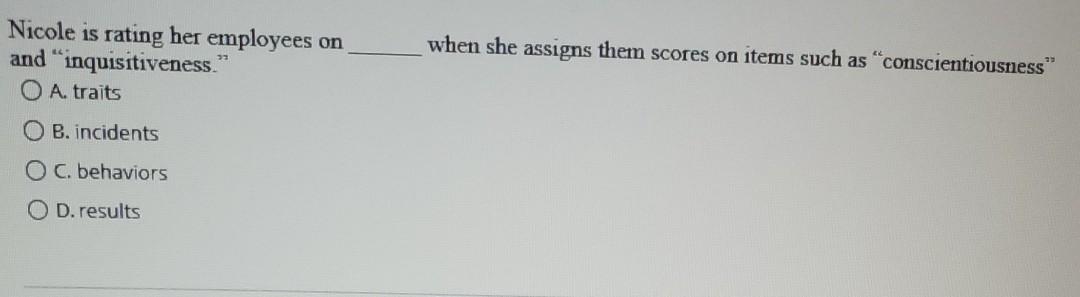 when she assigns them scores on items such as