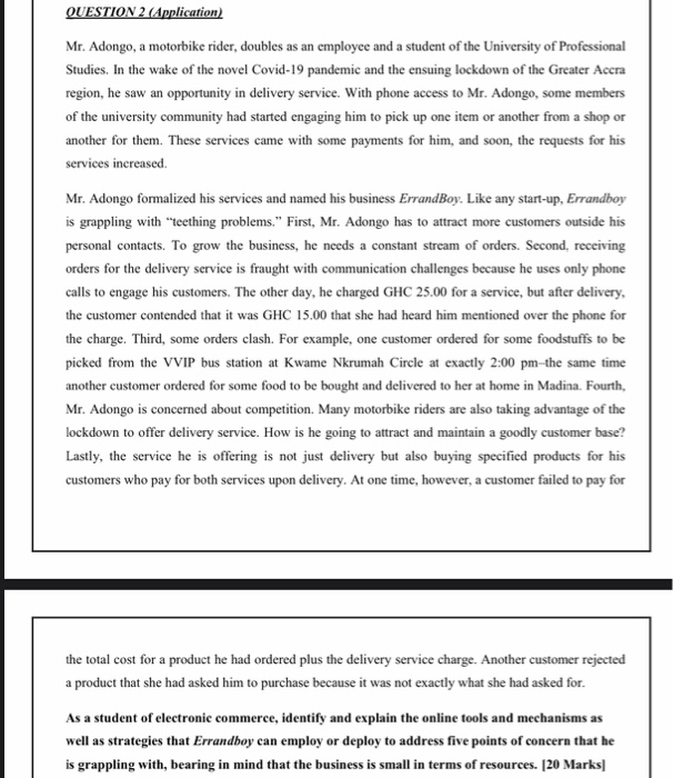 QUESTION 2 (Application) Mr. Adongo, a motorbike